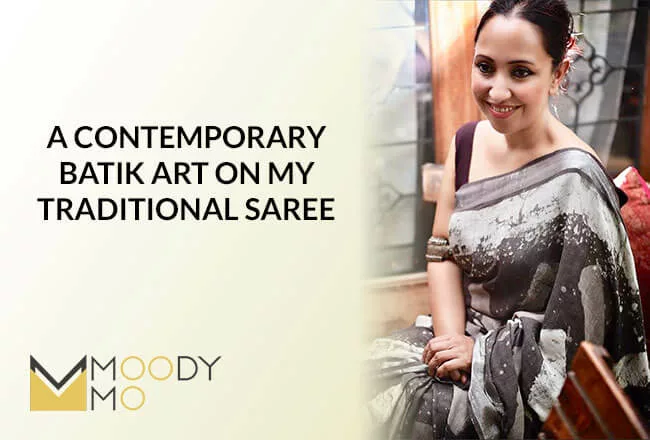 A Contemporary Batik Art On My Traditional Saree