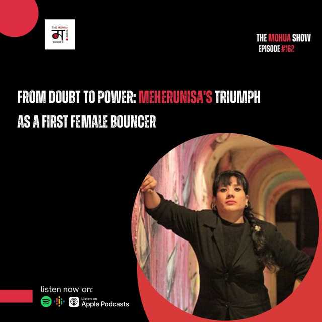 From Doubt to Power: Meherunisa’s Triumph as a first Female Bouncer