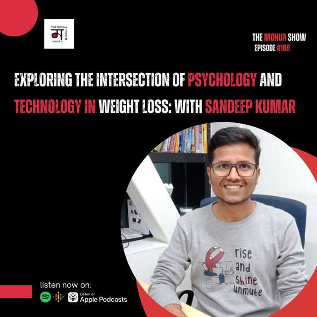 Exploring the Intersection of Psychology and Technology in Weight Loss: With Sandeep Kumar